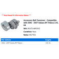 thumbnail image 2 of Accessory Belt Tensioner - Compatible with 2006 - 2007 Subaru B9 Tribeca 3.0L H6, 2 of 2