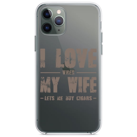DistinctInk Clear Shockproof Hybrid Case for iPhone 11 Pro (5.8" Screen) - TPU Bumper Acrylic Back Tempered Glass Screen Protector - I Love When My Wife Lets Me Buy Cigars