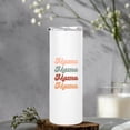 thumbnail image 2 of Koyal Wholesale Mother's Day Skinny Tumbler with Lid and Straw, Boho Mama Stainless Steel Insulated Tumbler 1-Pack, 2 of 5