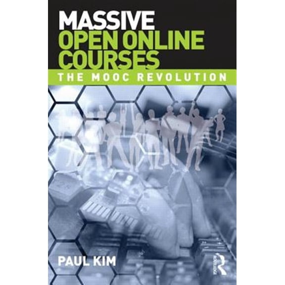 Pre-Owned Massive Open Online Courses: The MOOC Revolution, (Paperback)