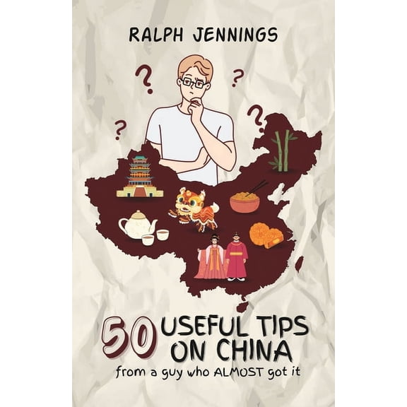 50 Useful Tips On China, (Paperback)