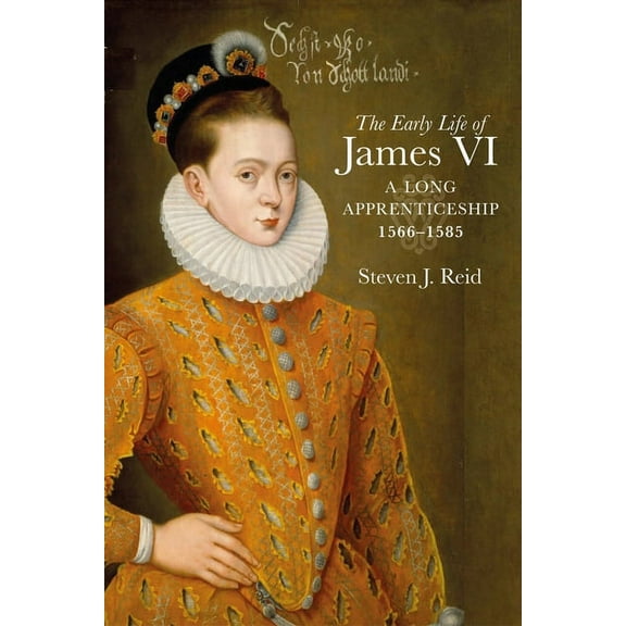 The Early Life of James VI (Hardcover)