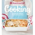 thumbnail image 2 of American Girl Cooking: Recipes for Delicious Snacks, Meals &amp; More, (Hardcover), 2 of 2