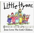 thumbnail image 1 of Pre-Owned Little Hymns: Jesus Loves the Little Children (Hardcover) 0929216563 9780929216560, 1 of 1