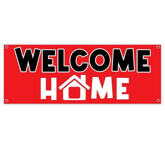 Welcome Home 13 oz Banner | Non-Fabric | Heavy-Duty Vinyl Single-Sided With Metal Grommets