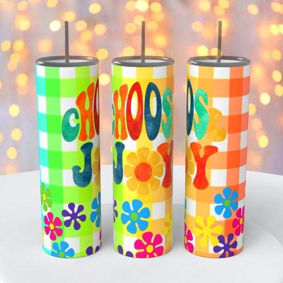 Choose Joy Affirmation 20 ounce sublimated tumbler coffee cup hot cold beverages