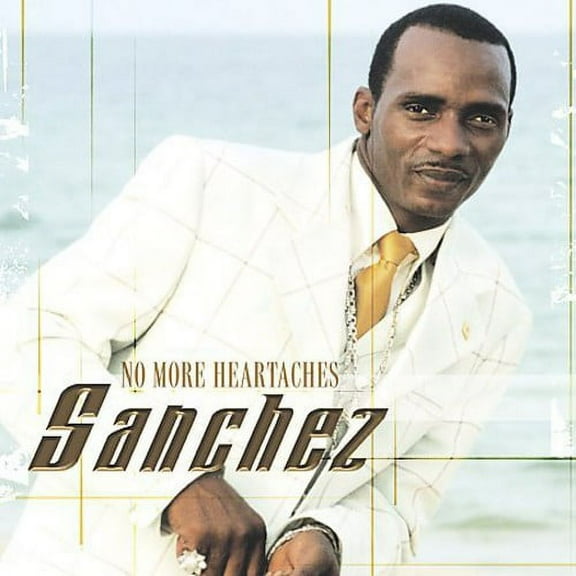 Sanchez - No More Heartaches - Music & Performance - CD