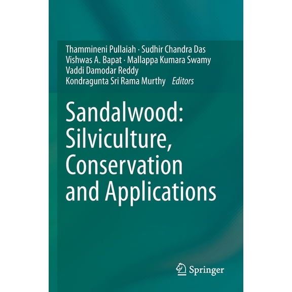 Sandalwood: Silviculture, Conservation and Applications, (Paperback)