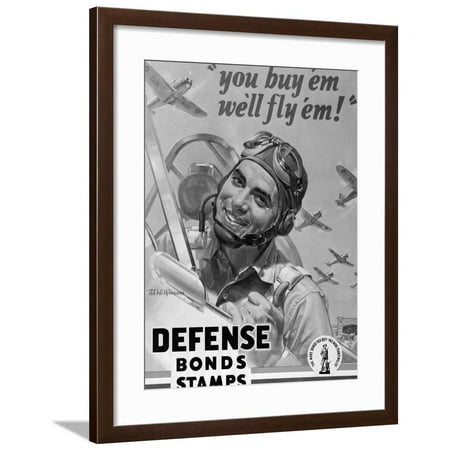 1940s Defense Bond and Stamp Poster from WW2 with Fighter Pilot Saying You Buy Em We Fly Em Framed Print Wall