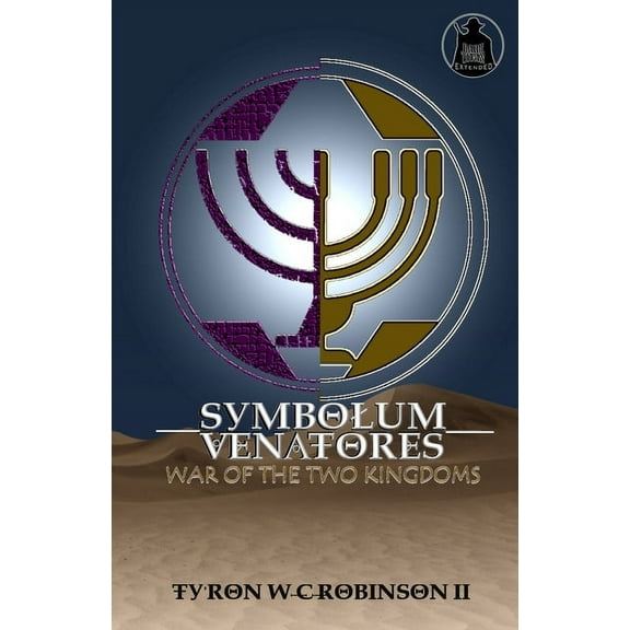 Symbolum Venatores Symbolum Venatores: War of The Two Kingdoms, (Paperback)