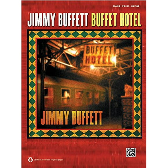 Jimmy Buffett -- Buffet Hôtel : Piano/vocal/guitare