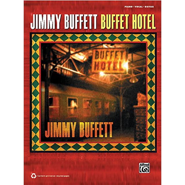 Jimmy Buffett -- Buffet Hotel: Piano/Vocal/Guitar