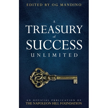 - A Treasury of Success Unlimited : An Official Publication of The Napoleon Hill Foundation