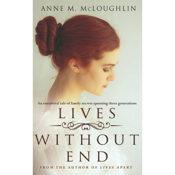 The Lives Trilogy: Lives Without End (Paperback)