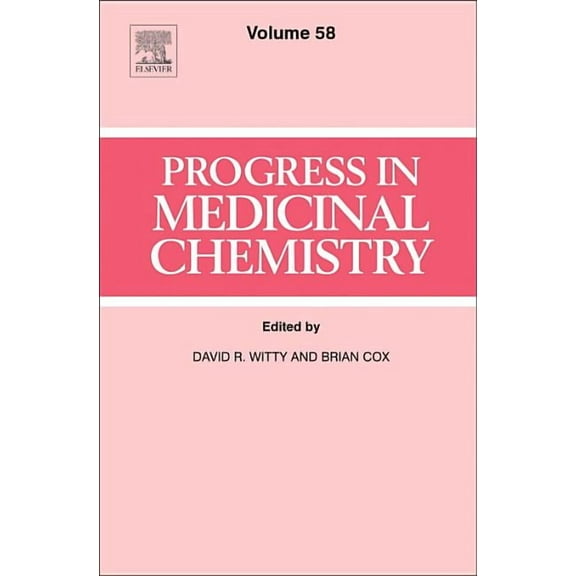 Progress in Medicinal Chemistry Progress in Medicinal Chemistry: Volume 58, Book 58, (Hardcover)