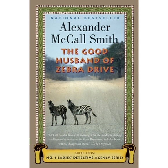 Pre-Owned The Good Husband of Zebra Drive (Paperback 9781400075720) by Alexander McCall Smith