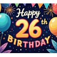 thumbnail image 4 of LUUFILx Happy 26th Birthday Banner Colorful Backdrop with Balloons Party Supplies Photography Props Decoration Background Perfect for Celebrations, 4 of 8