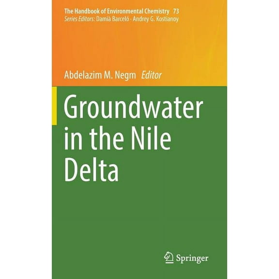 Handbook of Environmental Chemistry Groundwater in the Nile Delta, Book 73, (Hardcover)