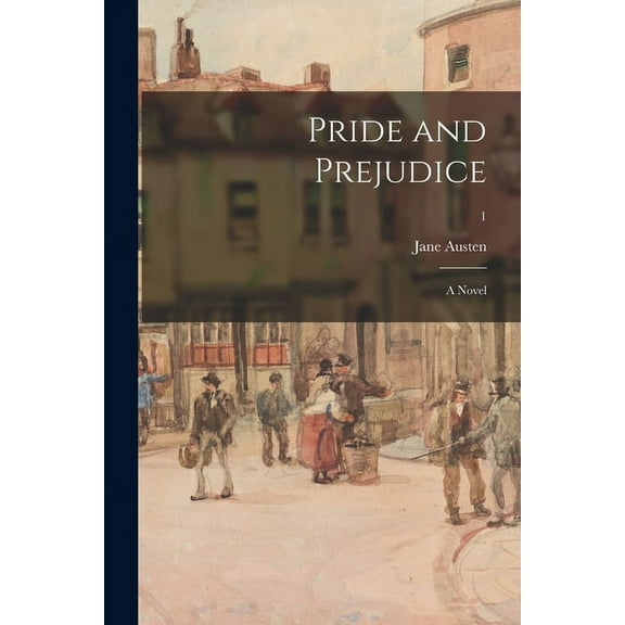 Pride and Prejudice [microform] : a Novel; 1 (Paperback)