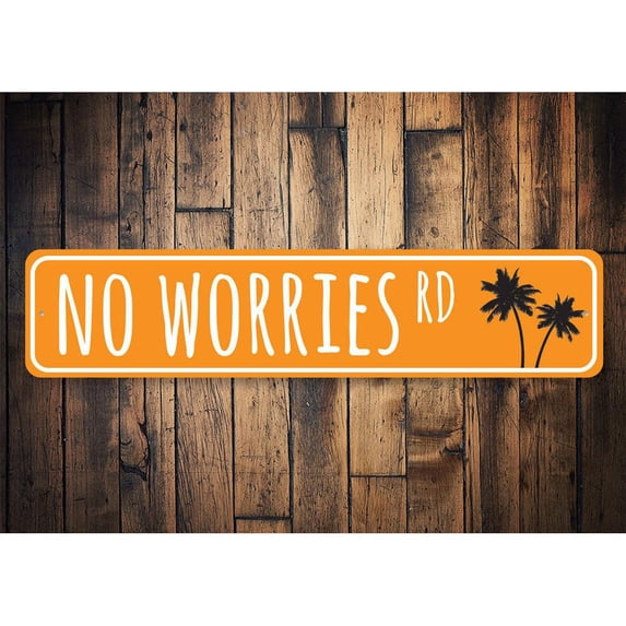No Worries Road Novelty Decor, Metal Wall Sign - 4x18 Inches