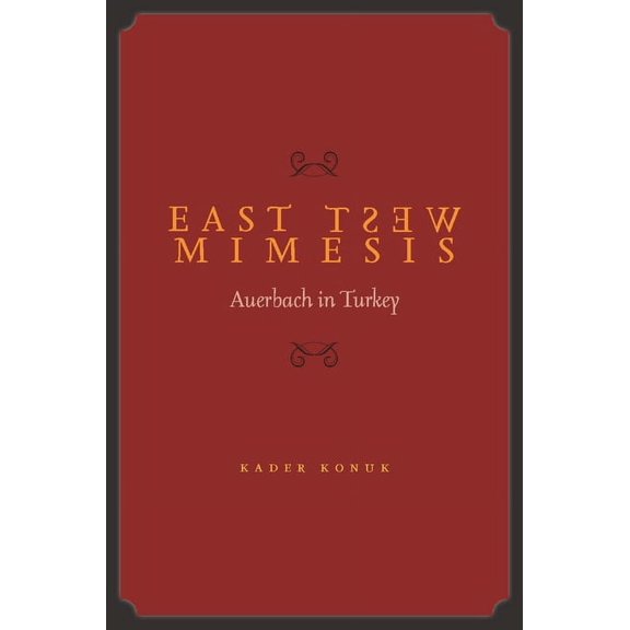 East West Mimesis : Auerbach in Turkey (Hardcover)