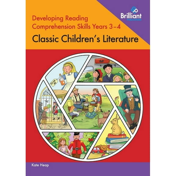 Developing Reading Comprehension Skills Years 3-4: Classic Children's Literature, (Paperback)