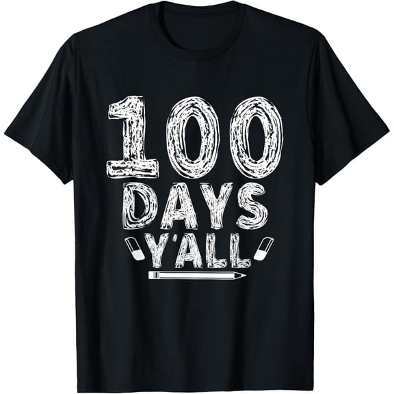 100 Days Y'all Teacher or Student 100th Day of school T-Shirt