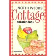thumbnail image 1 of Pre-Owned North Woods Cottage Cookbook (Paperback) 1931599556 9781931599559, 1 of 1