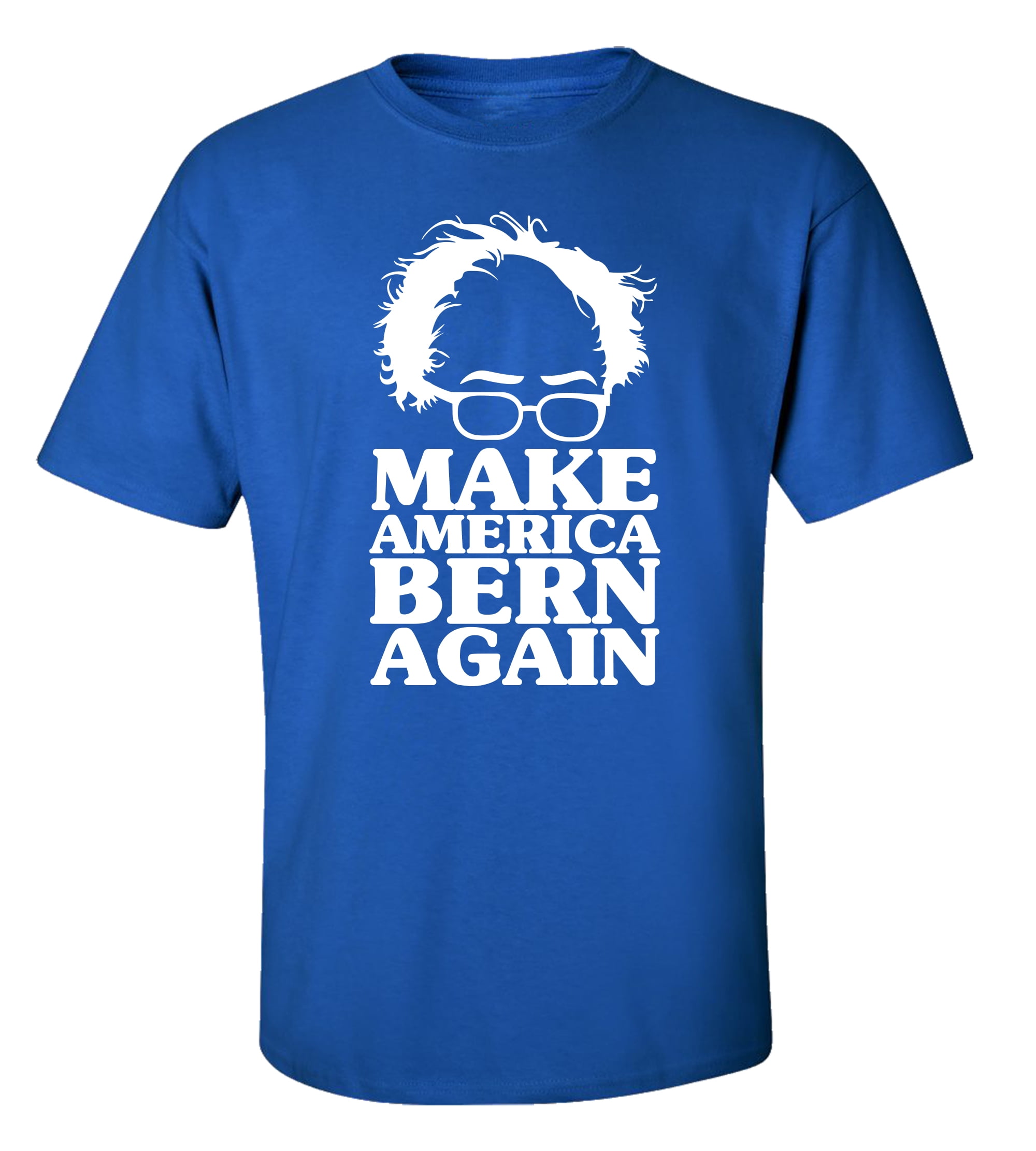 Funny Political Make America Bern Again Adult Unisex Short Sleeve Tee Shirt - Picture 7 of 42