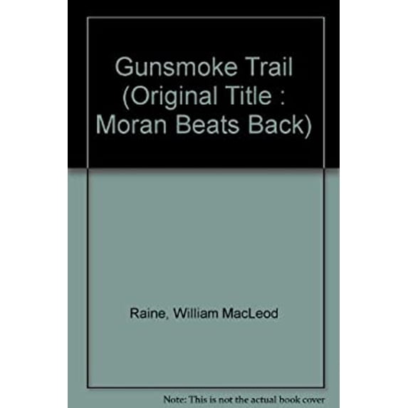 Pre-Owned Gunsmoke Trail (Mass Market Paperback) 9780445204409