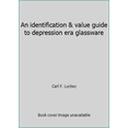 thumbnail image 1 of Pre-Owned An identification & value guide to depression era glassware (Paperback) 0896890406 9780896890404, 1 of 1