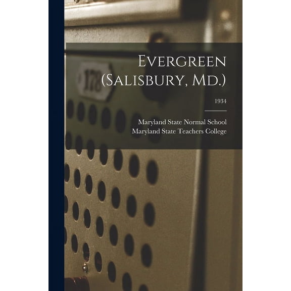 Evergreen (Salisbury, Md.); 1934, (Paperback)