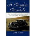 thumbnail image 1 of Pre-Owned A Chrysler Chronicle: One Man's Story of Restoring a Classic 1948 New Yorker (Paperback) 078640910X 9780786409105, 1 of 1
