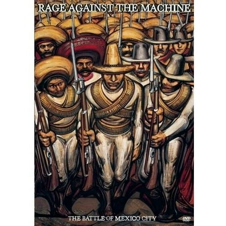 Rage Against The Machine: The Battle Of Mexico City (Full Frame)