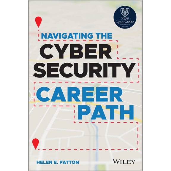 Navigating the Cybersecurity Career Path, (Paperback)