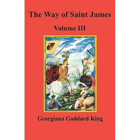 The Way of Saint James, Volume III