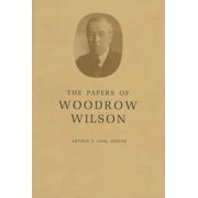 Papers of Woodrow Wilson The Papers of Woodrow Wilson, Volume 15: 1903-1905, Book 15, (Hardcover)