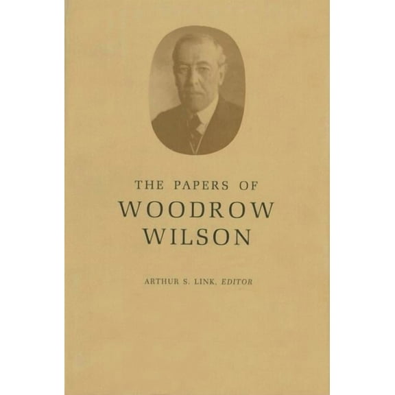 Papers of Woodrow Wilson The Papers of Woodrow Wilson, Volume 15: 1903-1905, Book 15, (Hardcover)