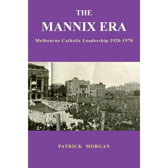 The Mannix Era (Paperback)