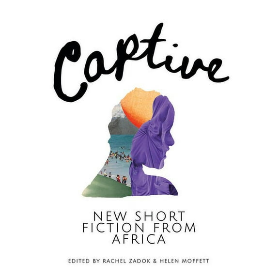 Captive: New Short Fiction from Africa, (Paperback)