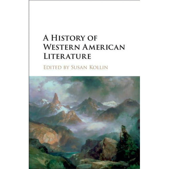 A History of Western American Literature, (Hardcover)