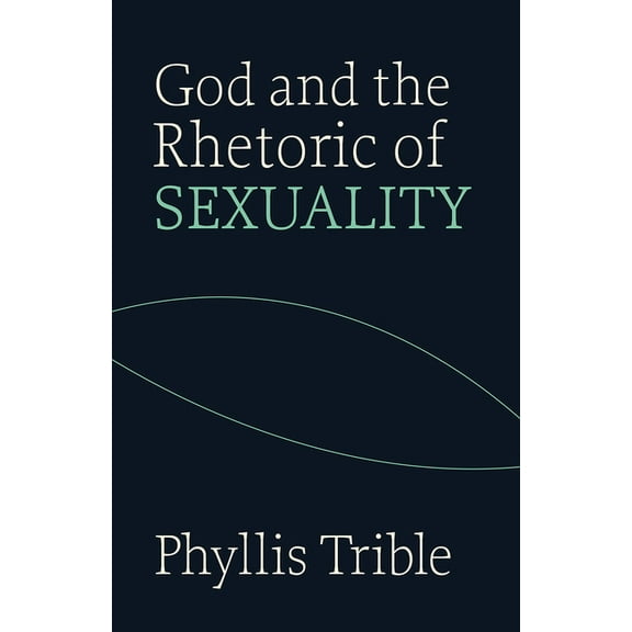 Overtures to Biblical Theology: God and Rhetoric of Sexuality (Paperback)