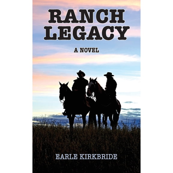 Pre-Owned Ranch Legacy (Paperback) 1955088357 9781955088350