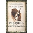 thumbnail image 1 of Inquisición y criptojudaísmo Almuzara Pasta Blanda, 1 of 2