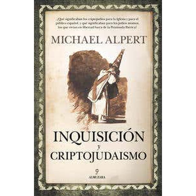 Inquisición y criptojudaísmo Almuzara Pasta Blanda