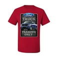 thumbnail image 2 of Ford Truck Parking Only Sign Gift for Owners of Ford Trucks | Mens Cars and Trucks Graphic T-Shirt, Red, Large, 2 of 3