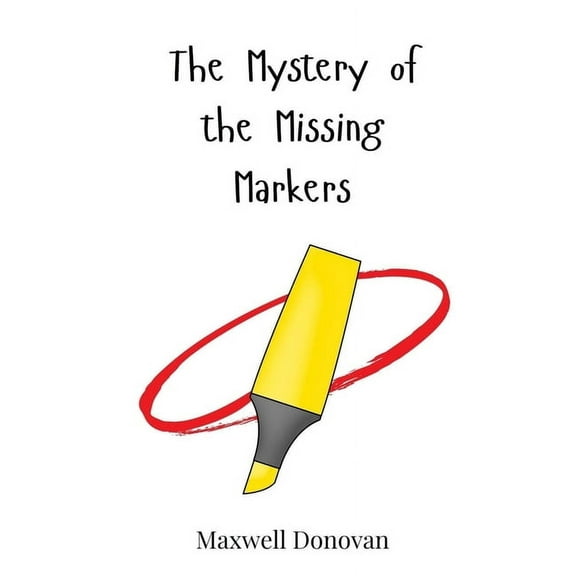 The Mystery of the Missing Markers, (Hardcover)