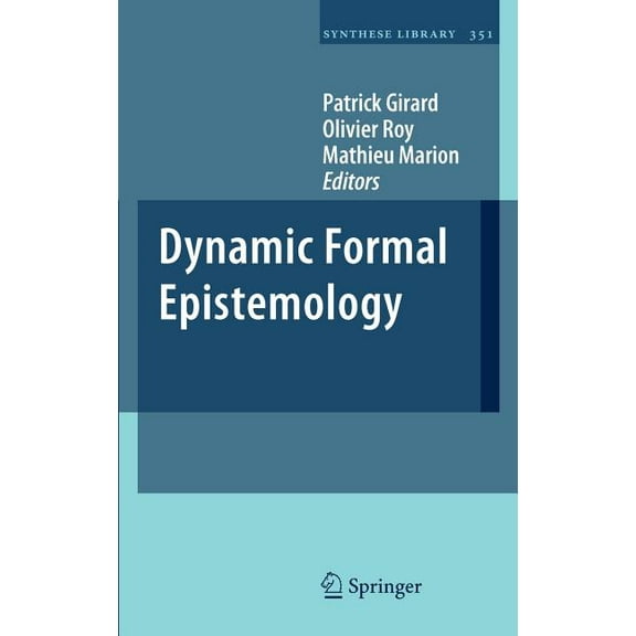 Synthese Library Dynamic Formal Epistemology, Book 351, (Hardcover)