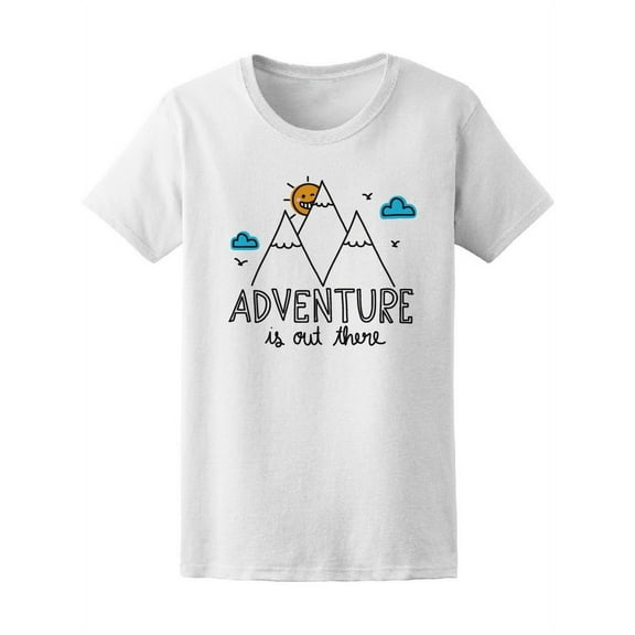 Adventure Is Out There Lettering T-Shirt Women -Image by Shutterstock, Female x-Large