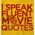 thumbnail image 2 of I Speak Fluent Movie Quotes Novelty Plus Size Crewneck Graphic Tee Shirt Brisco Brands 2X, 2 of 5